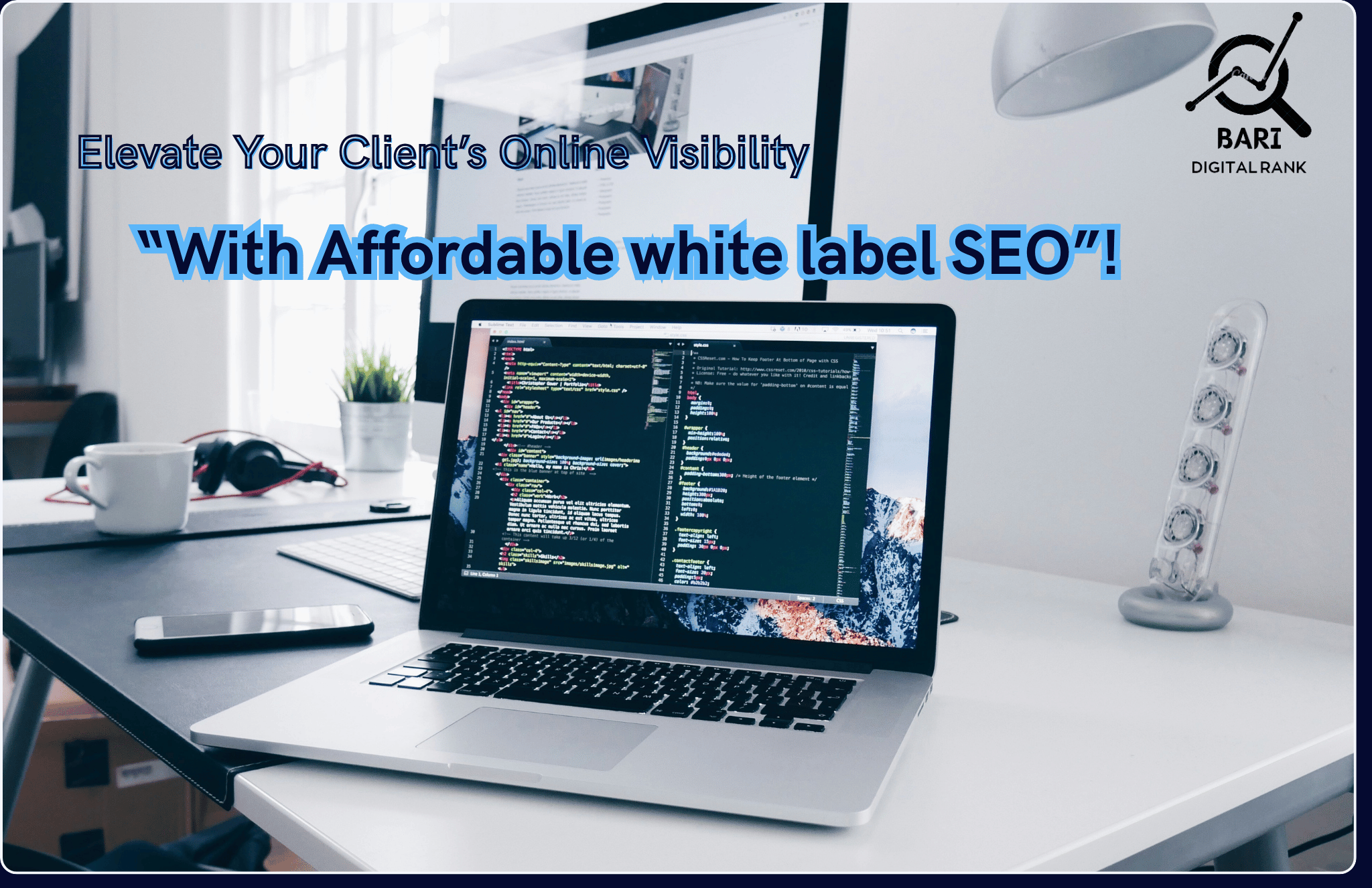 Laptop with code editor showing a project and text "Elevate Your Client’s Online Visibility with Affordable White Label SEO" in a modern office setting.