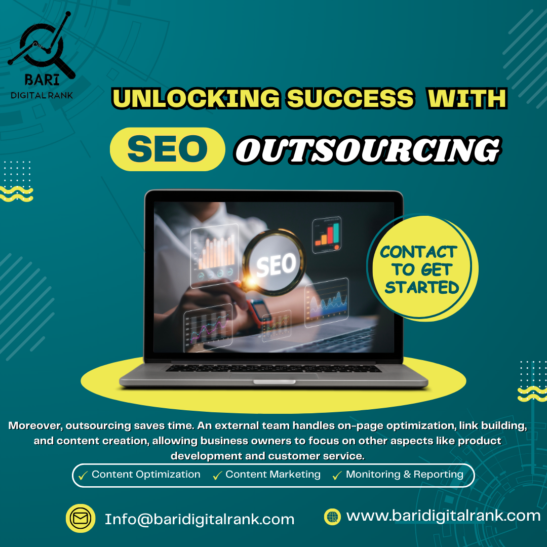 "Unlock success with SEO outsourcing services by Bari Digital Rank including content optimization, marketing, and reporting."